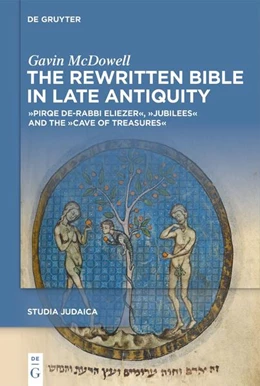 Abbildung von McDowell | The Rewritten Bible in Late Antiquity | 1. Auflage | 2025 | 138 | beck-shop.de