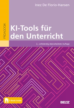 Abbildung von De Florio-Hansen | KI-Tools für den Unterricht | 2. Auflage | 2025 | beck-shop.de