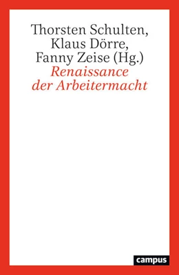 Abbildung von Schulten / Dörre | Renaissance der Arbeitermacht | 1. Auflage | 2026 | beck-shop.de
