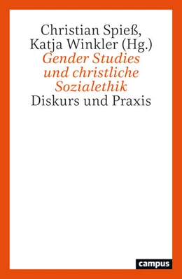 Abbildung von Spieß / Winkler | Gender Studies und christliche Sozialethik | 1. Auflage | 2026 | beck-shop.de