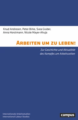 Abbildung von Andresen / Birke | Arbeiten um zu leben! | 1. Auflage | 2025 | 42 | beck-shop.de