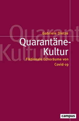 Abbildung von Dietze | Quarantäne-Kultur | 1. Auflage | 2025 | 70 | beck-shop.de