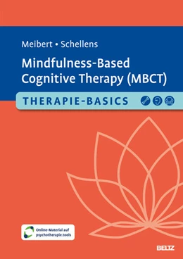Abbildung von Meibert / Schellens | Therapie-Basics Mindfulness-Based Cognitive Therapy (MBCT) | 1. Auflage | 2025 | beck-shop.de