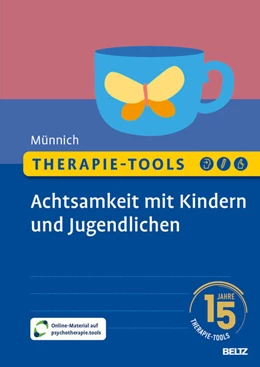 Abbildung von Münnich | Therapie-Tools Achtsamkeit mit Kindern und Jugendlichen | 1. Auflage | 2025 | beck-shop.de