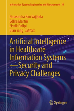 Abbildung von Vajjhala / Martiri | Artificial Intelligence in Healthcare Information Systems-Security and Privacy Challenges | 1. Auflage | 2025 | beck-shop.de