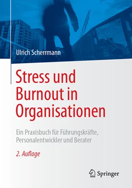 Abbildung von Scherrmann | Stress und Burnout in Organisationen | 2. Auflage | 2025 | beck-shop.de