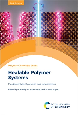 Abbildung von Greenland / Hayes | Healable Polymer Systems | 2. Auflage | 2025 | beck-shop.de