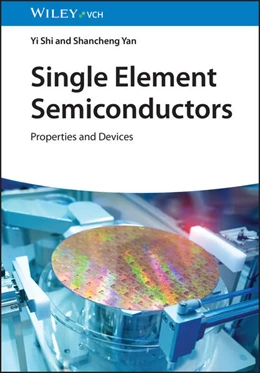 Abbildung von Shi / Yan | Single Element Semiconductors | 1. Auflage | 2025 | beck-shop.de