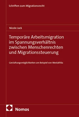 Abbildung von Jack | Temporäre Arbeitsmigration im Spannungsverhältnis zwischen Menschenrechten und Migrationssteuerung | 1. Auflage | 2025 | 49 | beck-shop.de