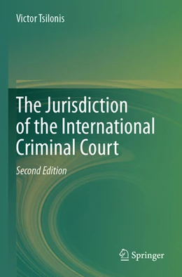 Abbildung von Tsilonis | The Jurisdiction of the International Criminal Court | 2. Auflage | 2025 | beck-shop.de