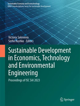 Abbildung von Solovieva / Hushko | Sustainable Development in Economics, Technology and Environmental Engineering | 1. Auflage | 2025 | beck-shop.de