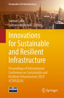 Abbildung von Saha / Biswas | Innovations for Sustainable and Resilient Infrastructure | 1. Auflage | 2025 | beck-shop.de