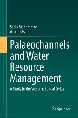 Abbildung von Mahammad / Islam | Palaeochannels and Water Resource Management | 1. Auflage | 2025 | beck-shop.de