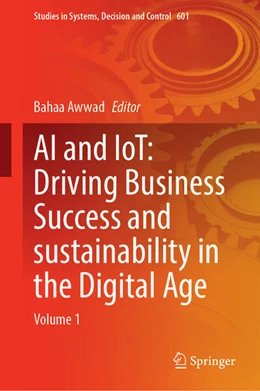 Abbildung von Awwad | AI and IoT: Driving Business Success and sustainability in the Digital Age | 1. Auflage | 2025 | beck-shop.de