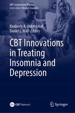 Abbildung von Arditte Hall / Hall | CBT Innovations in Treating Insomnia and Depression | 1. Auflage | 2025 | beck-shop.de