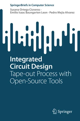 Abbildung von Ortega Cisneros / Baungarten Leon | Integrated Circuit Design | 1. Auflage | 2025 | beck-shop.de