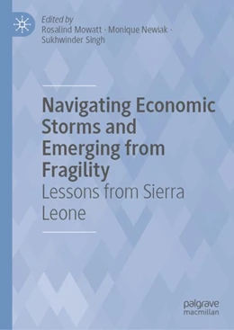 Abbildung von Mowatt / Newiak | Navigating Economic Storms and Emerging from Fragility | 1. Auflage | 2026 | beck-shop.de