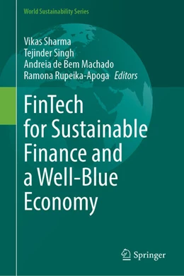 Abbildung von Sharma / Singh | FinTech for Sustainable Finance and a Well-Blue Economy | 1. Auflage | 2025 | beck-shop.de