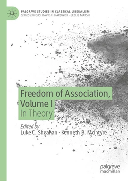 Abbildung von Sheahan / McIntyre | Freedom of Association, Volume I | 1. Auflage | 2025 | beck-shop.de