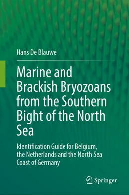 Abbildung von De Blauwe | Marine and Brackish Bryozoans from the Southern Bight of the North Sea | 1. Auflage | 2025 | beck-shop.de