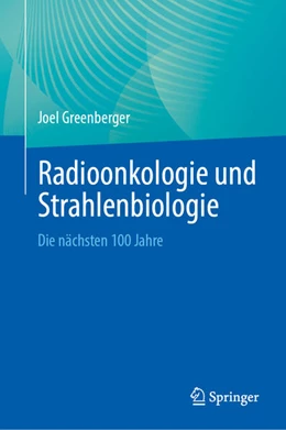 Abbildung von Greenberger | Radioonkologie und Strahlenbiologie | 1. Auflage | 2025 | beck-shop.de