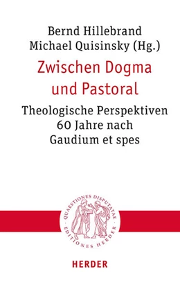 Abbildung von Hillebrand / Quisinsky | Zwischen Dogma und Pastoral | 1. Auflage | 2025 | beck-shop.de