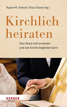 Abbildung von Scheule / Stüwe | Kirchlich heiraten | 1. Auflage | 2025 | beck-shop.de