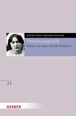 Abbildung von Stein | Übersetzung: Des Hl. Thomas von Aquino Untersuchungen über die Wahrheit - Quaestiones disputatae de veritate 1 | 1. Auflage | 2025 | beck-shop.de