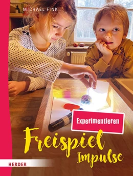 Abbildung von Fink | Freispiel-Impulse: Experimentieren | 1. Auflage | 2025 | beck-shop.de