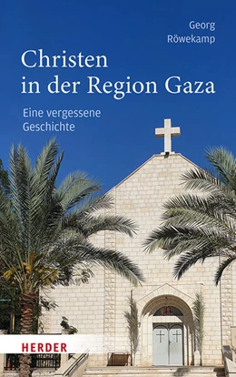 Abbildung von Röwekamp | Christen in der Region Gaza | 1. Auflage | 2025 | beck-shop.de