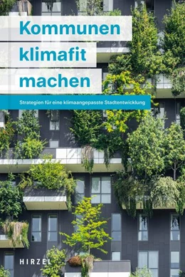 Abbildung von Eick | Kommunen klimaresilient machen | 1. Auflage | 2025 | beck-shop.de