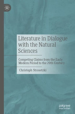 Abbildung von Strosetzki | Literature in Dialogue with the Natural Sciences | 1. Auflage | 2025 | beck-shop.de