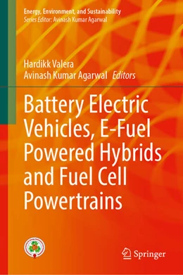 Abbildung von Valera / Agarwal | Battery Electric Vehicles, E-Fuel Powered Hybrids and Fuel Cell Powertrains | 1. Auflage | 2025 | beck-shop.de