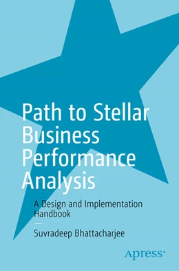 Abbildung von Bhattacharjee | Path to Stellar Business Performance Analysis | 1. Auflage | 2025 | beck-shop.de