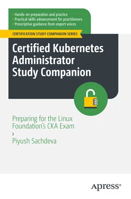 Abbildung von Sachdeva | Certified Kubernetes Administrator Study Companion | 1. Auflage | 2025 | beck-shop.de