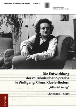 Abbildung von Kram | Die Entwicklung der musikalischen Sprache in Wolfgang Rihms Klavierliedern | 1. Auflage | 2025 | beck-shop.de