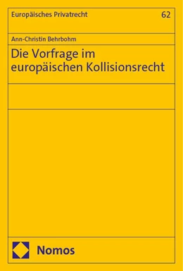 Abbildung von Behrbohm | Die Vorfrage im europäischen Kollisionsrecht | 1. Auflage | 2025 | beck-shop.de