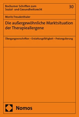 Abbildung von Freudenthaler | Die außergewöhnliche Marktsituation der Therapieallergene | 1. Auflage | 2025 | beck-shop.de