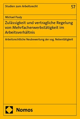 Abbildung von Pauly | Zulässigkeit und vertragliche Regelung von Mehrfacherwerbstätigkeit im Arbeitsverhältnis | 1. Auflage | 2025 | beck-shop.de