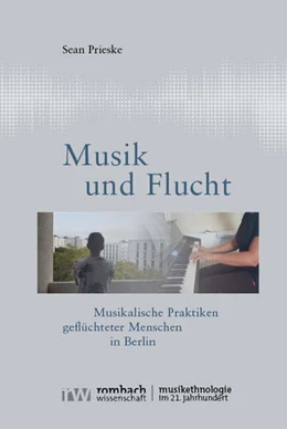 Abbildung von Prieske | Musik und Flucht | 1. Auflage | 2025 | beck-shop.de