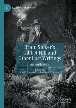 Abbildung von McAlduff / Browning | Bram Stoker's Gibbet Hill and Other Lost Writings | 1. Auflage | 2025 | beck-shop.de