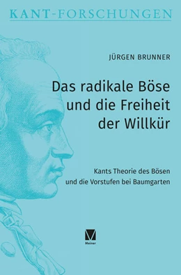Abbildung von Brunner | Das radikale Böse und die Freiheit der Willkür | 1. Auflage | 2025 | beck-shop.de