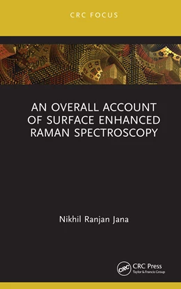 Abbildung von Jana | An Overall Account of Surface Enhanced Raman Spectroscopy | 1. Auflage | 2025 | beck-shop.de