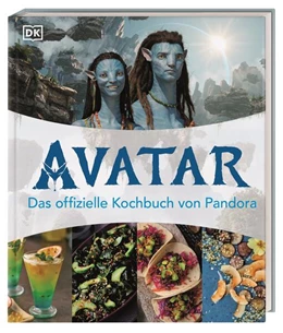 Abbildung von DK Verlag | Avatar: Das offizielle Kochbuch von Pandora | 1. Auflage | 2025 | beck-shop.de