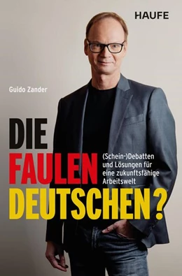 Abbildung von Zander | Die faulen Deutschen? | 1. Auflage | 2025 | beck-shop.de