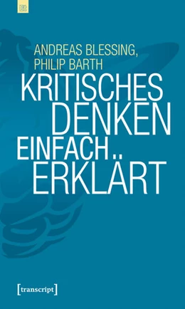Abbildung von Blessing / Barth | Kritisches Denken einfach erklärt | 1. Auflage | 2025 | beck-shop.de