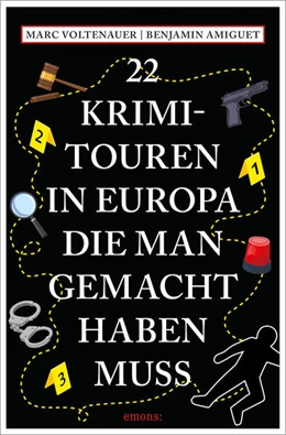 Abbildung von Voltenauer / Amiguet | 22 Krimi-Touren in Europa, die man gemacht haben muss | 1. Auflage | 2026 | beck-shop.de