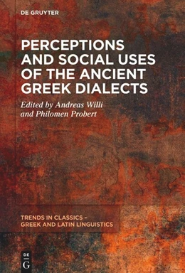 Abbildung von Willi / Probert | Perceptions and Social Uses of the Ancient Greek Dialects | 1. Auflage | 2025 | 7 | beck-shop.de