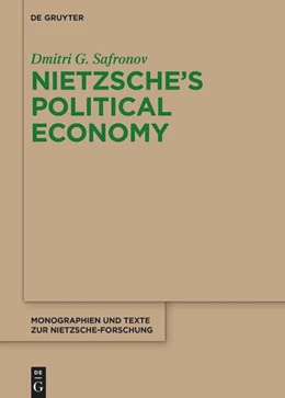 Abbildung von Safronov | Nietzsche's Political Economy | 1. Auflage | 2025 | 79 | beck-shop.de