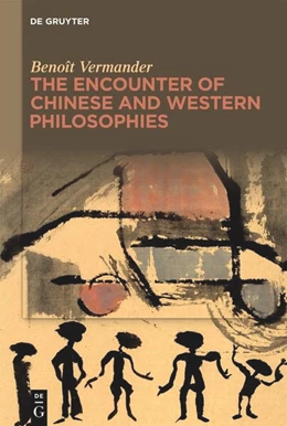 Abbildung von Vermander | The Encounter of Chinese and Western Philosophies | 1. Auflage | 2025 | beck-shop.de